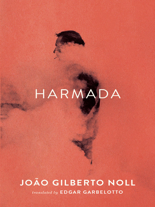 Title details for Harmada by João Gilberto Noll - Available